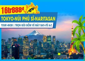 Tour du lịch Nhật Bản Thủ đô Tokyo - Núi Phú Sỹ - Phố cổ Naritasan 4N3Đ